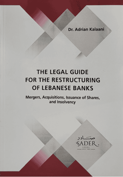 Cover of The Legal Guide for the Restructuring of Lebanese Banks